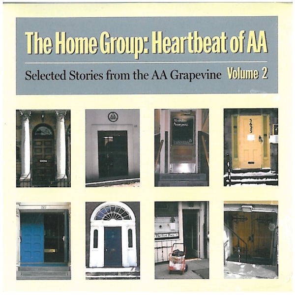 The Home Group: Heartbeat of AA, Vol. 2 (CD)