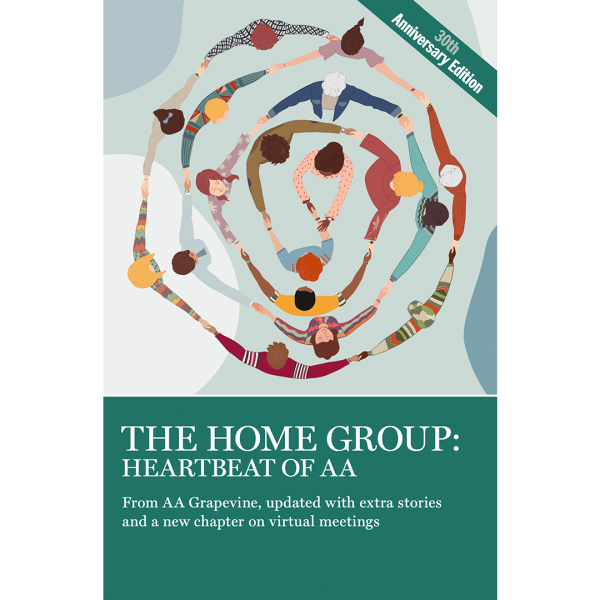 The Home Group: Heartbeat of AA