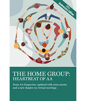 The Home Group: Heartbeat of AA